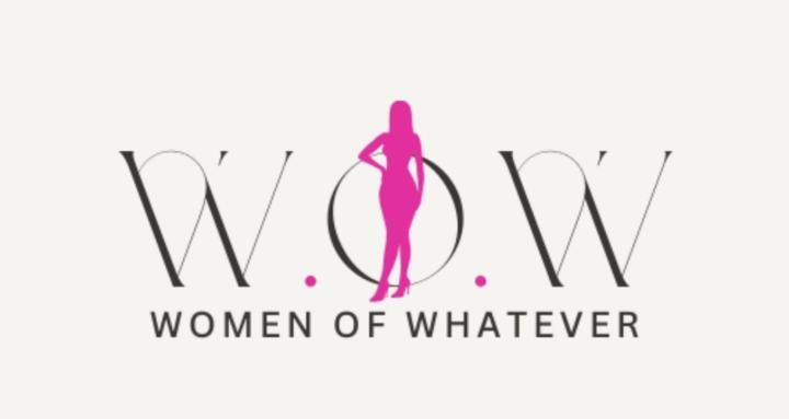 W.O.W (Women of Whatever)