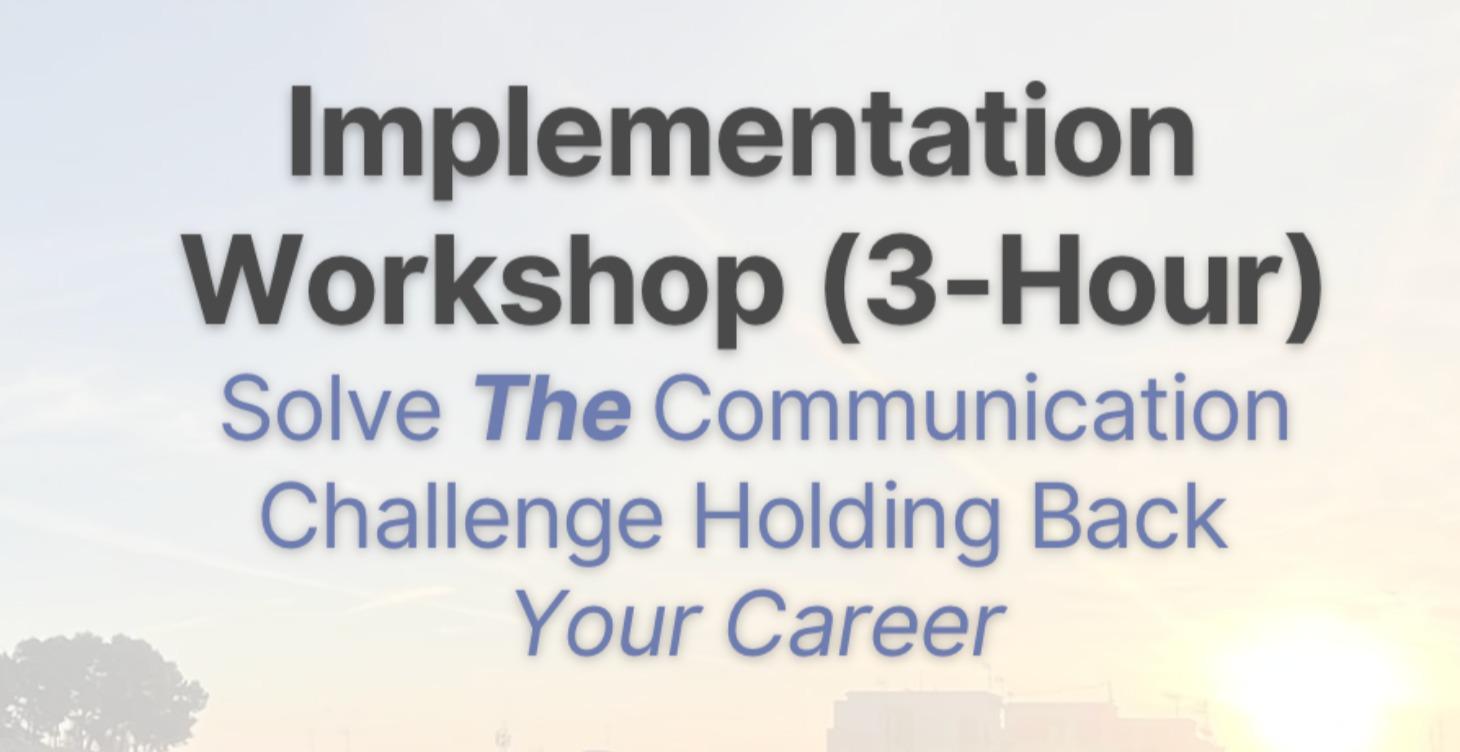 3- Hour Implementation Workshop