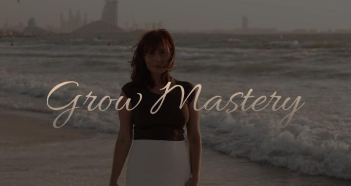 Grow Mastery
