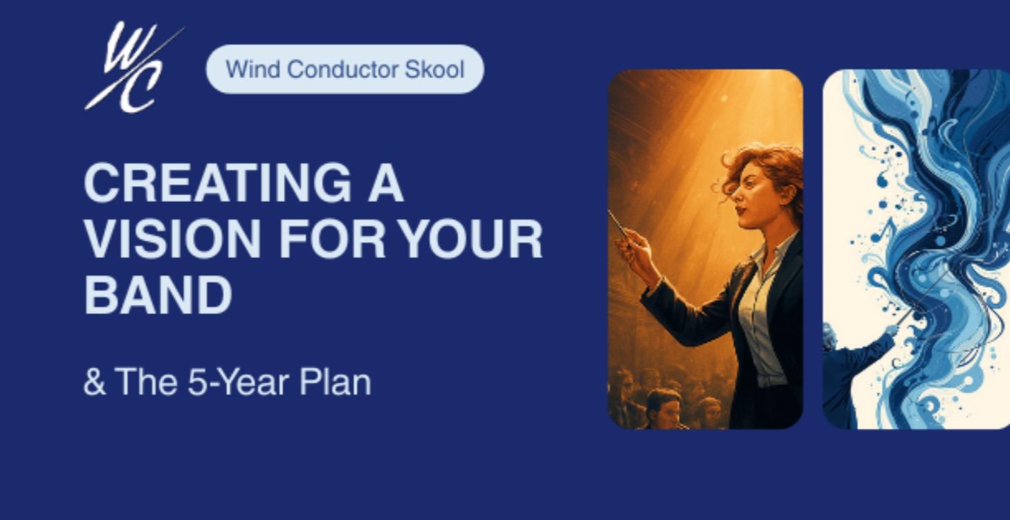 Creating a Vision for Your Band & The 5-Year Plan