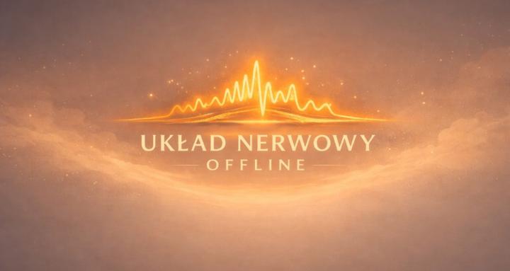 Układ Nerwowy Offline