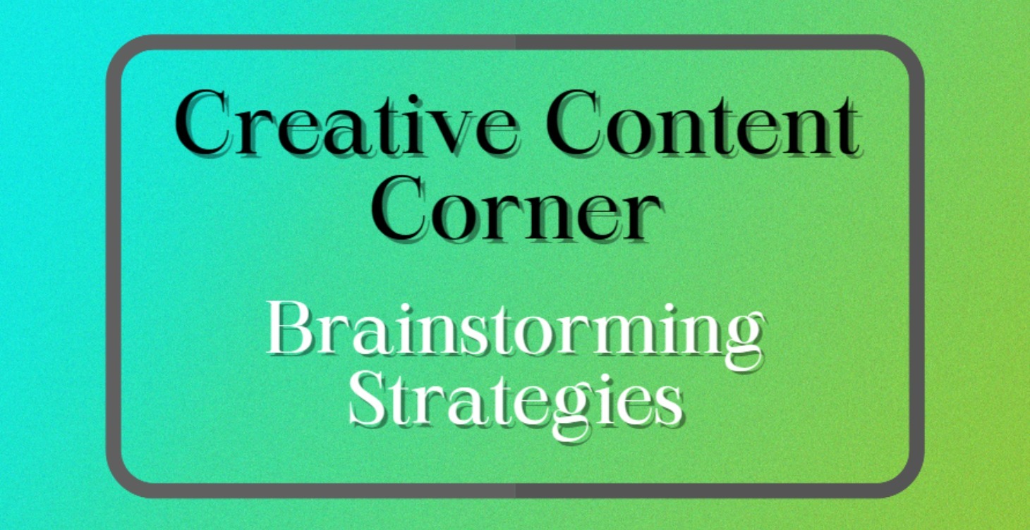 Creative Content Corner
