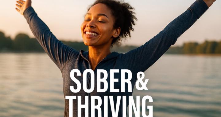 Sober & Thriving