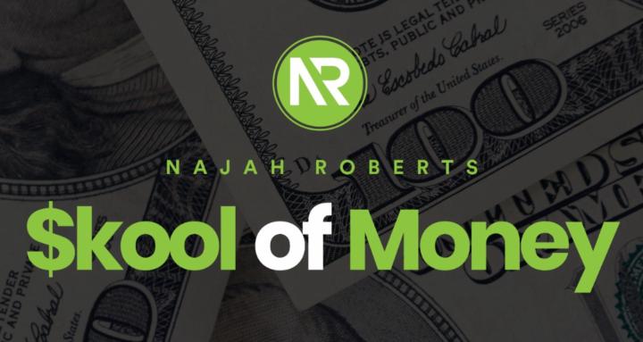 Najah Roberts' Skool of Money