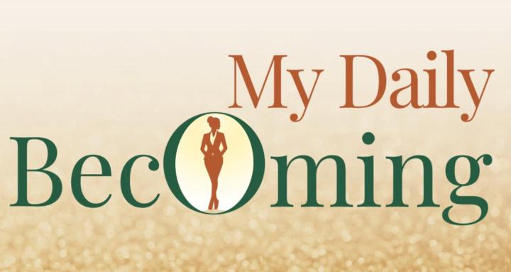 My Daily Becoming