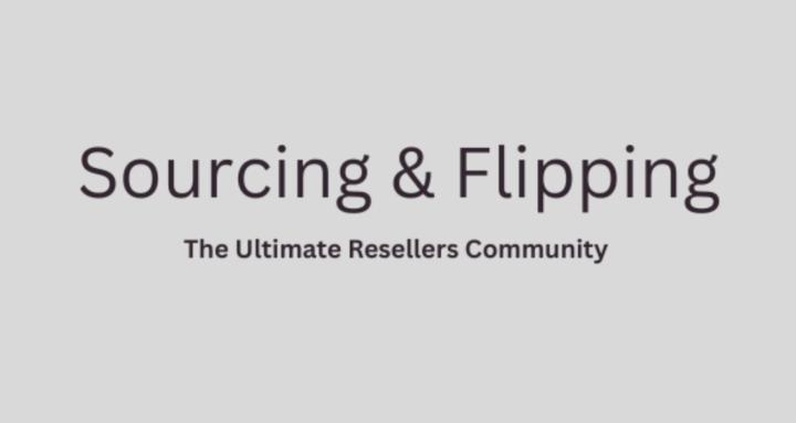 Sourcing & Flipping