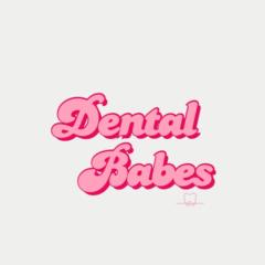 Dental Babes