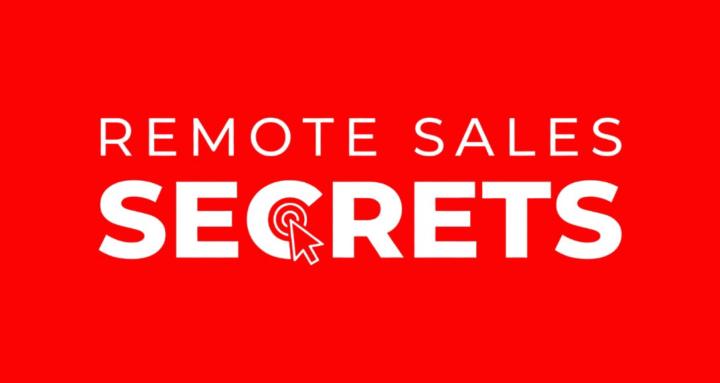 Remote Sales Secrets