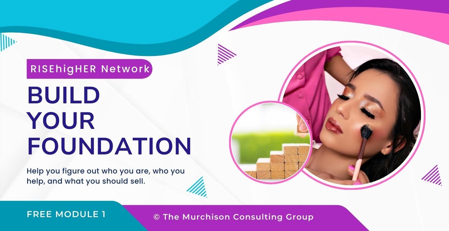 Build Your Foundation