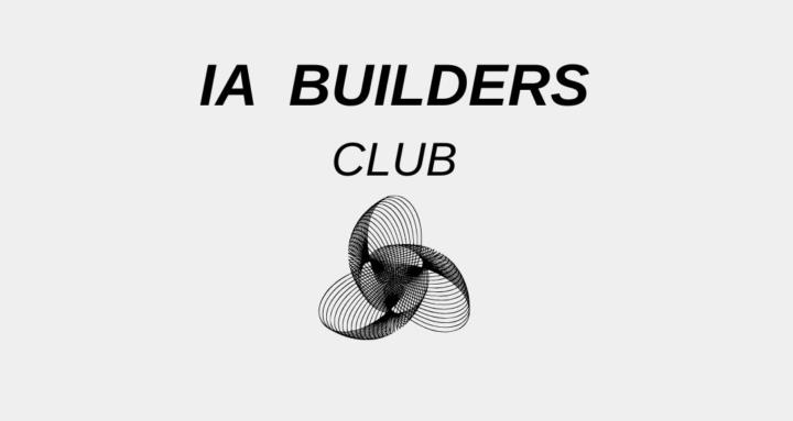 IA BUILDERS CLUB