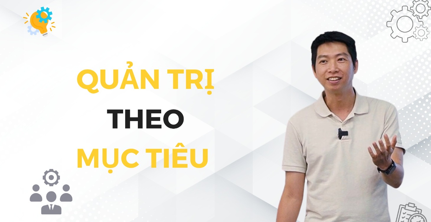 [Talk] Quản trị doanh nghiệp theo mục tiêu