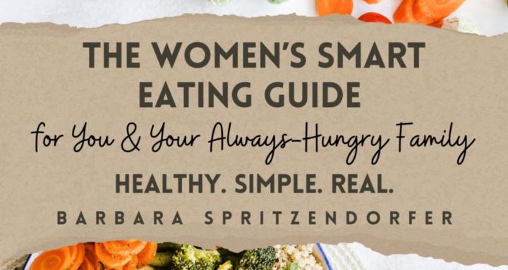 The Women’s Smart Eating Guide