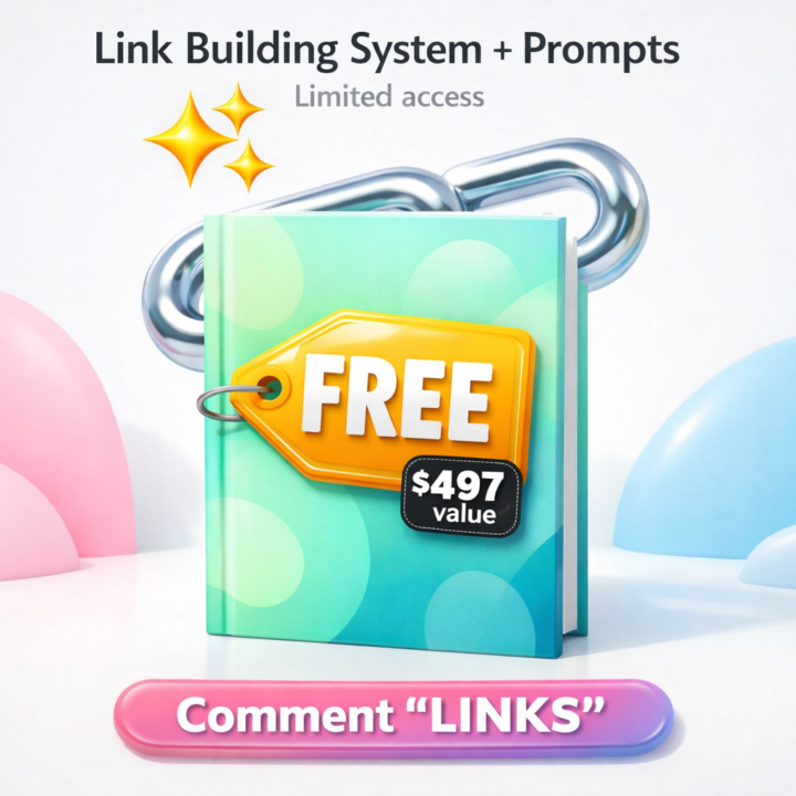 🚨 ☢️ FREE 2026 Link Building System + Prompts Worth $497 (FINAL 3 HOURS)