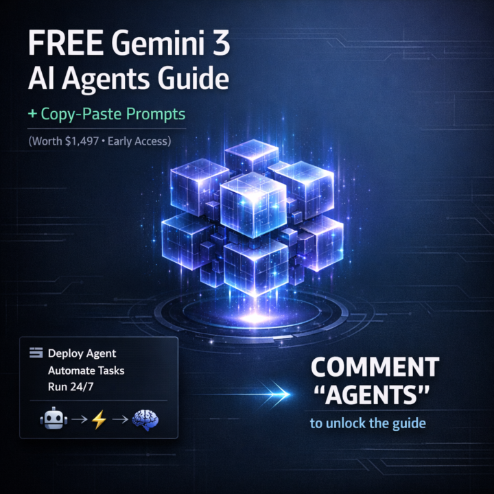 🚨 FREE Gemini 3 AI Agents Guide + Prompts Worth $1,497+