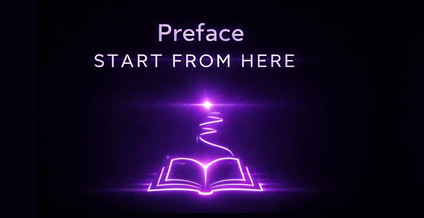 Preface: Start from here (must watch)