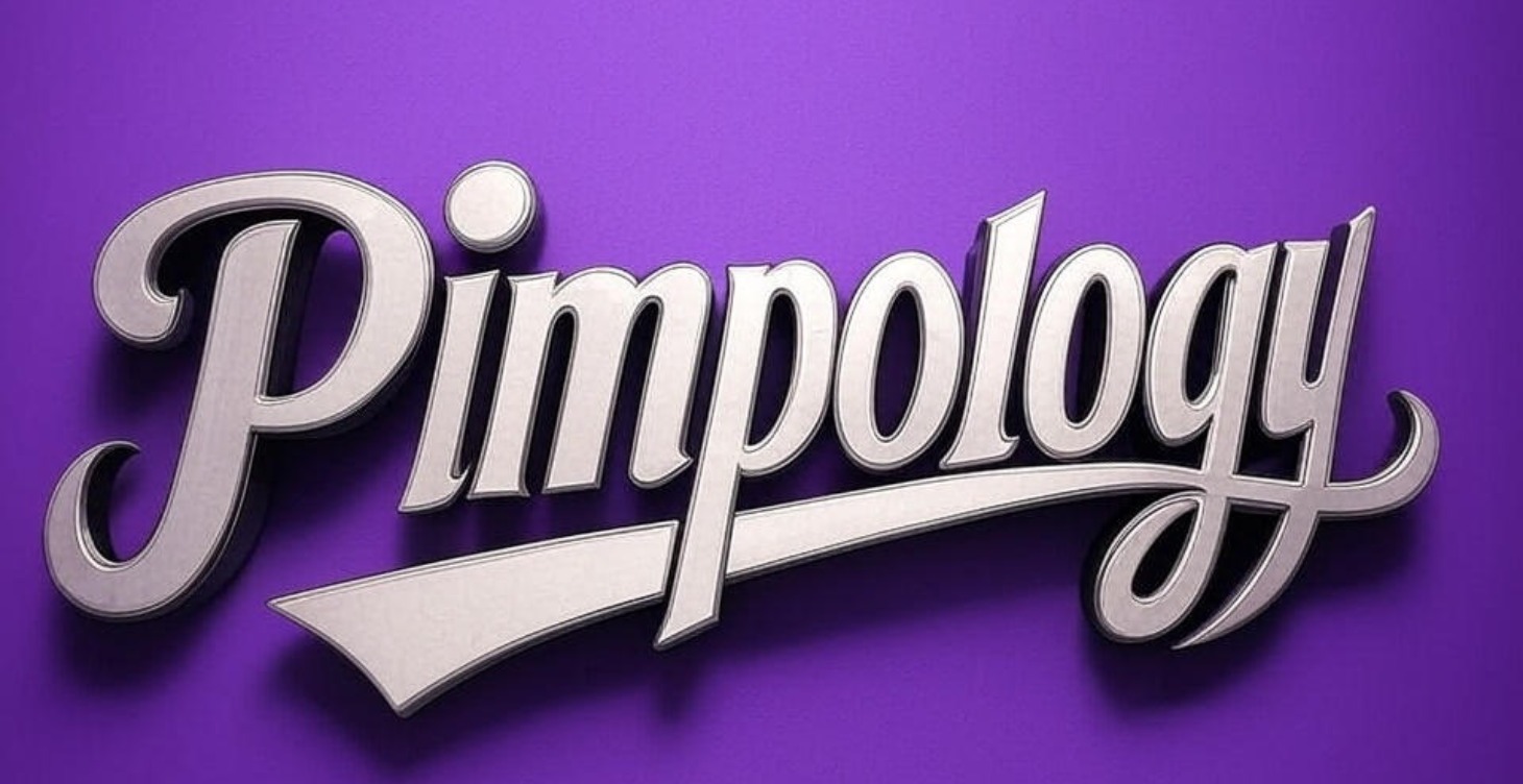 Pimpology - 101