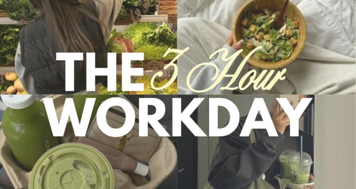 The 3-Hour Workday