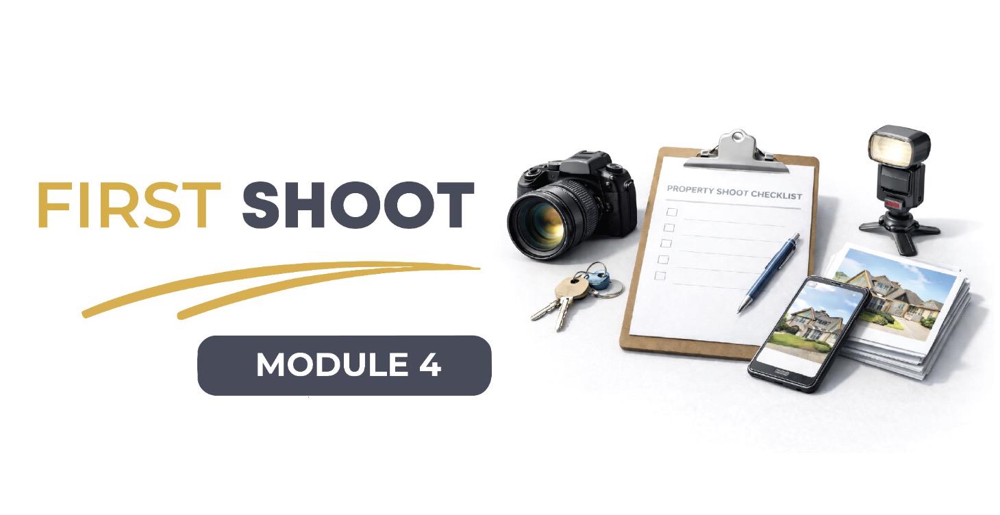 MODULE 4: Your First Shoot