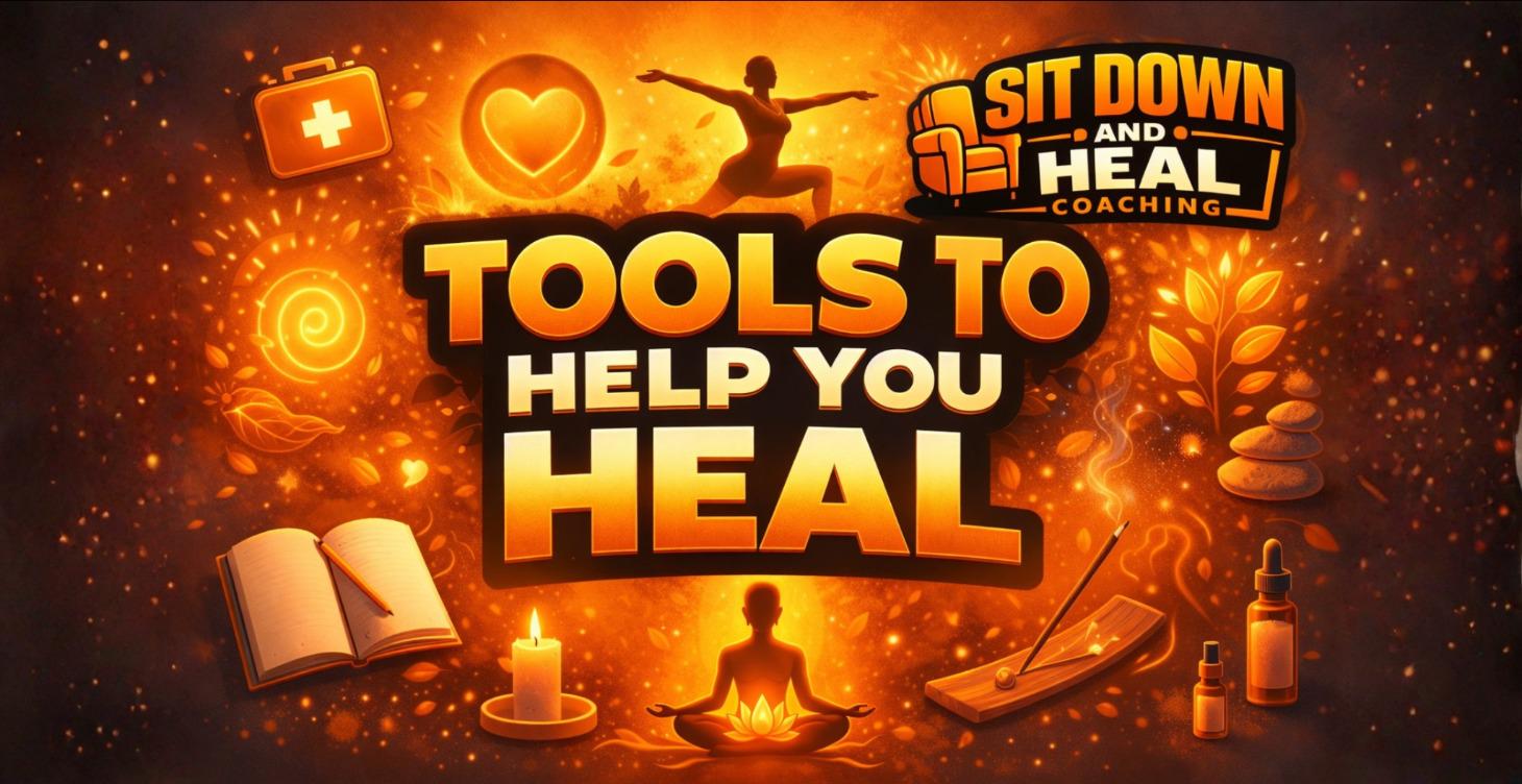 Tools To Help You Heal