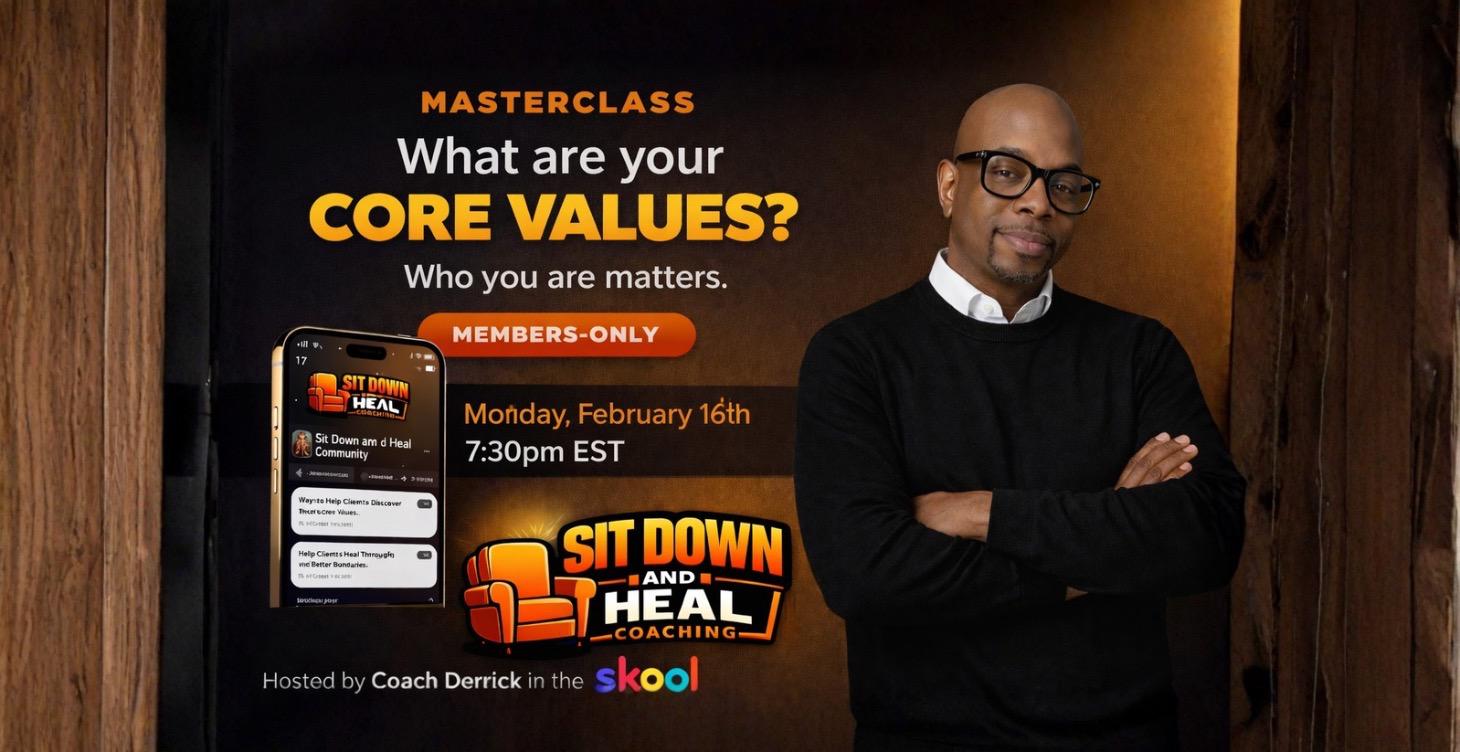 Masterclass:  What Are Your Core Values?