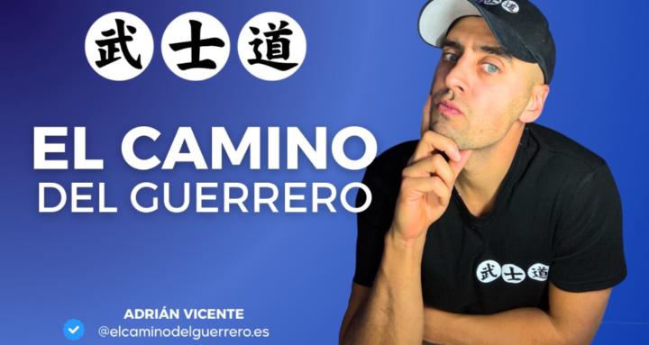 El Camino Del Guerrero