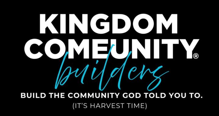 Kingdom ComeUnity® Builder