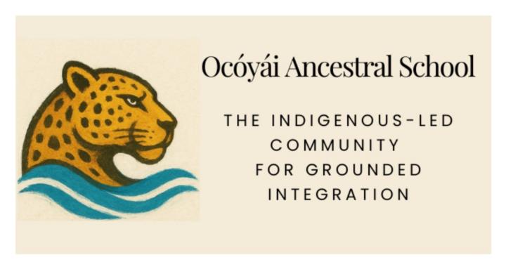 Ocóyái Ancestral School