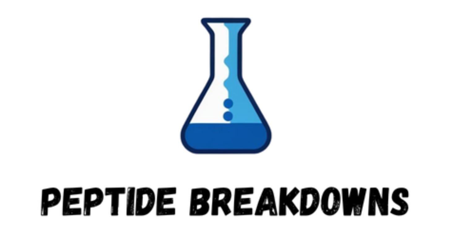 Peptide Breakdowns
