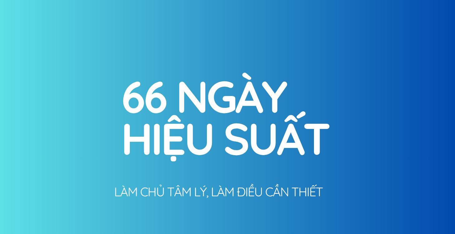 66 Ngày Hiệu Suất - Free Course