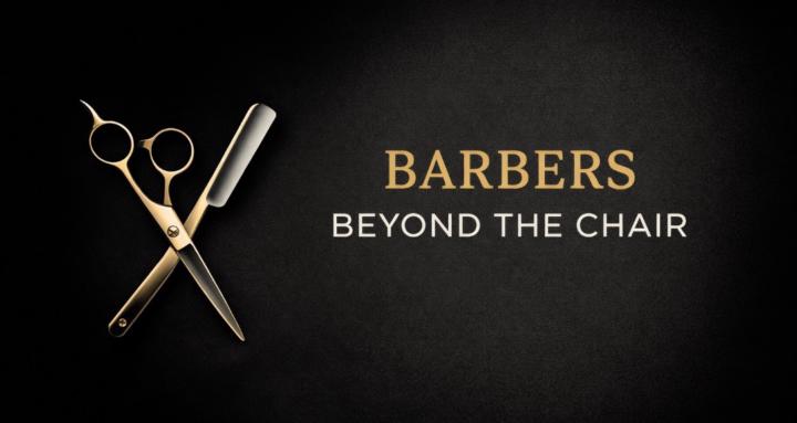 Barbers Beyond the Chair