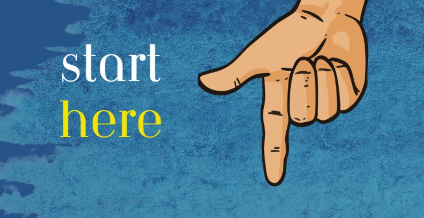 START HERE!