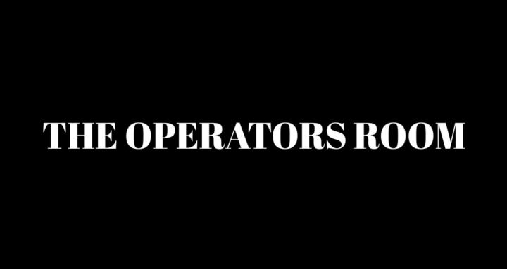 The Operators Room