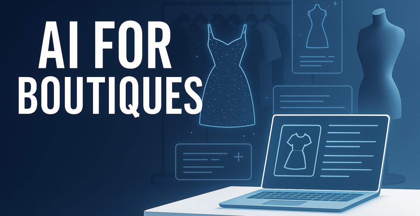 AI FOR BOUTIQUES