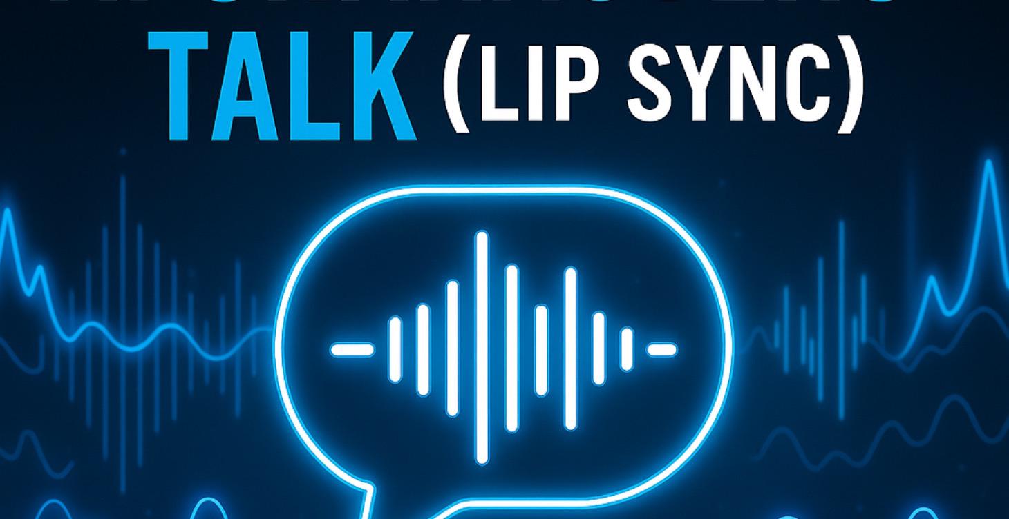 Make Your AI Characters Talk/Lip Sync