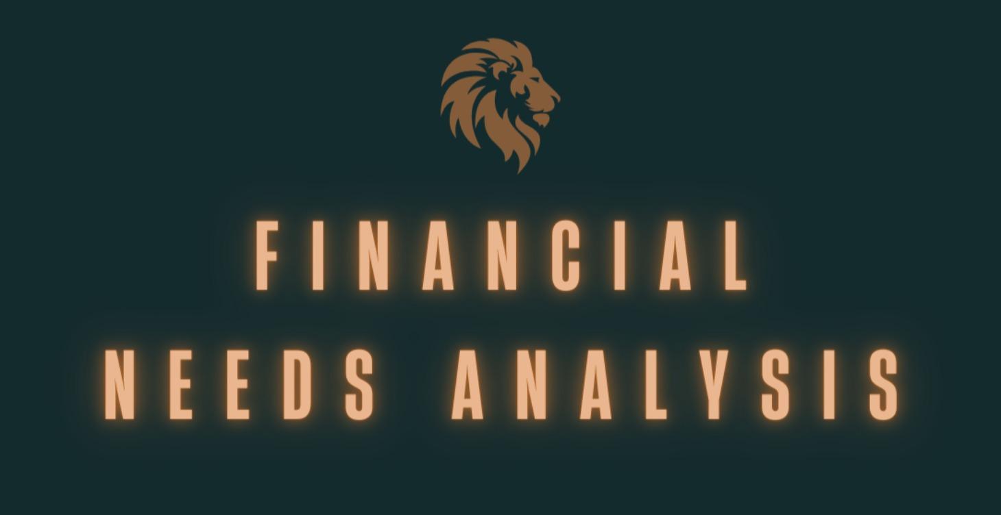 Conducting the FNA (Financial Needs Analysis