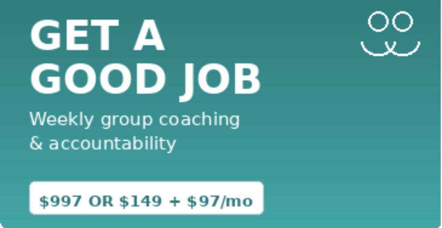 Get a Good Job Group Search Accelerator