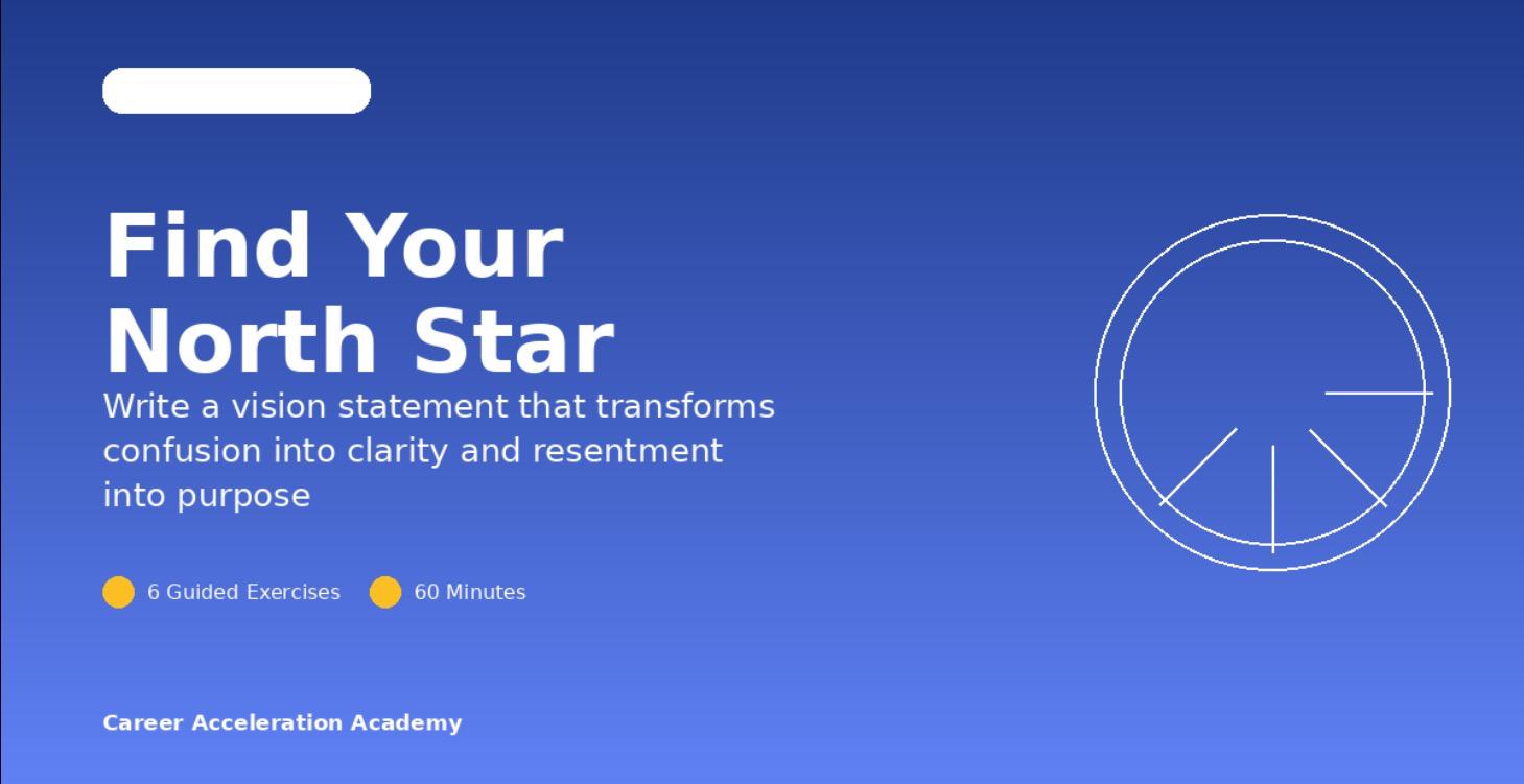 Craft Your North Star Vision for Life and Work
