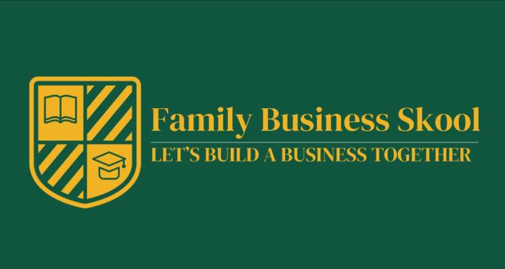 Family Business Skool (FREE)