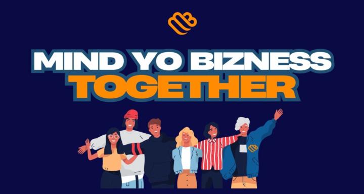 Mind Yo Bizness Together
