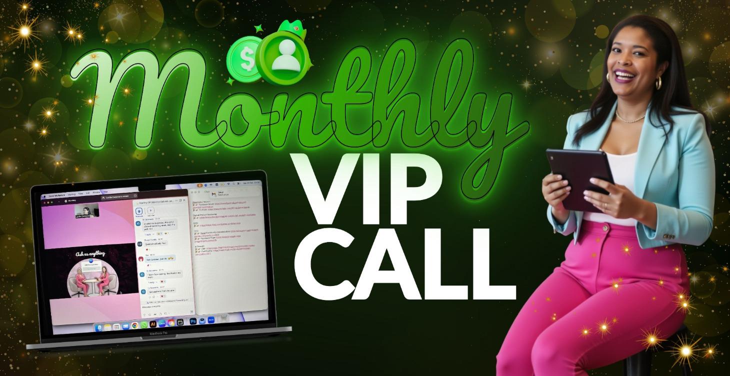 MONTHLY VIP CALL