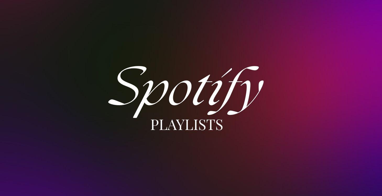 Spotify Playlists