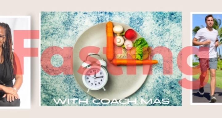 Fasting With Coach Mas