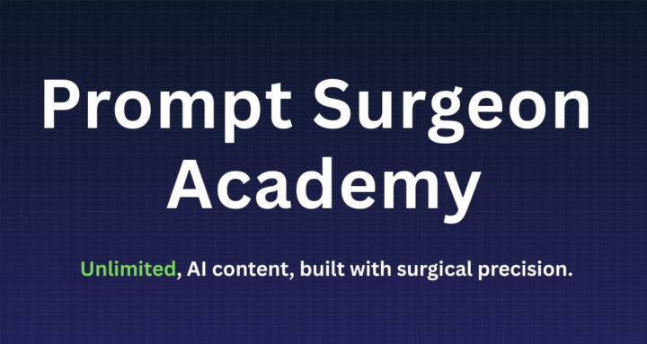 Prompt Surgeon Academy