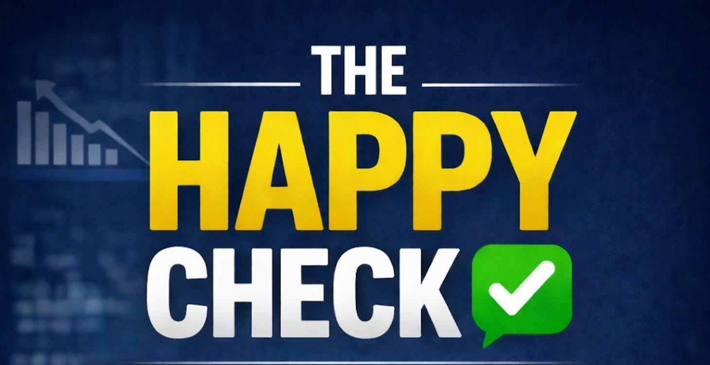 The Happy Check: Scale Through Proof