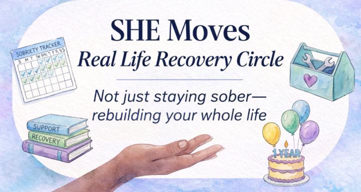 SHE Moves Real Life Recovery