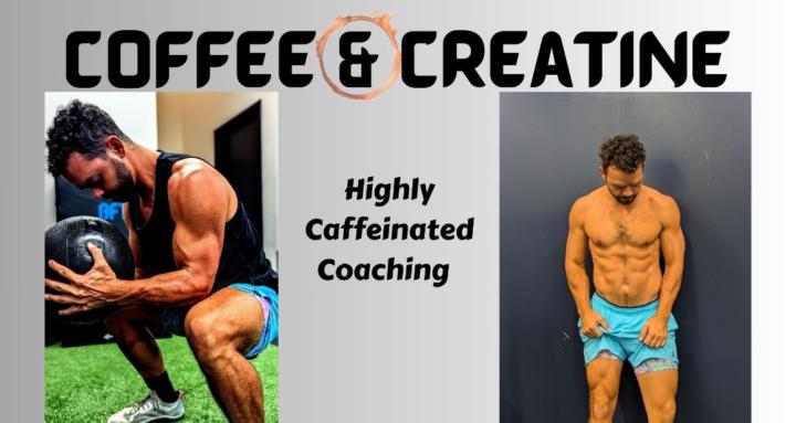 Coffee & Creatine