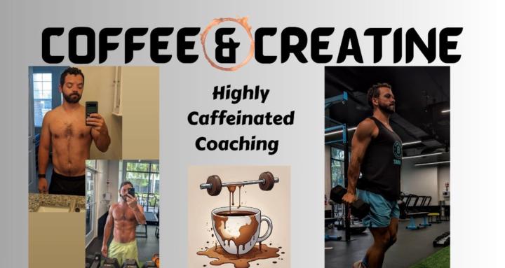 Coffee & Creatine
