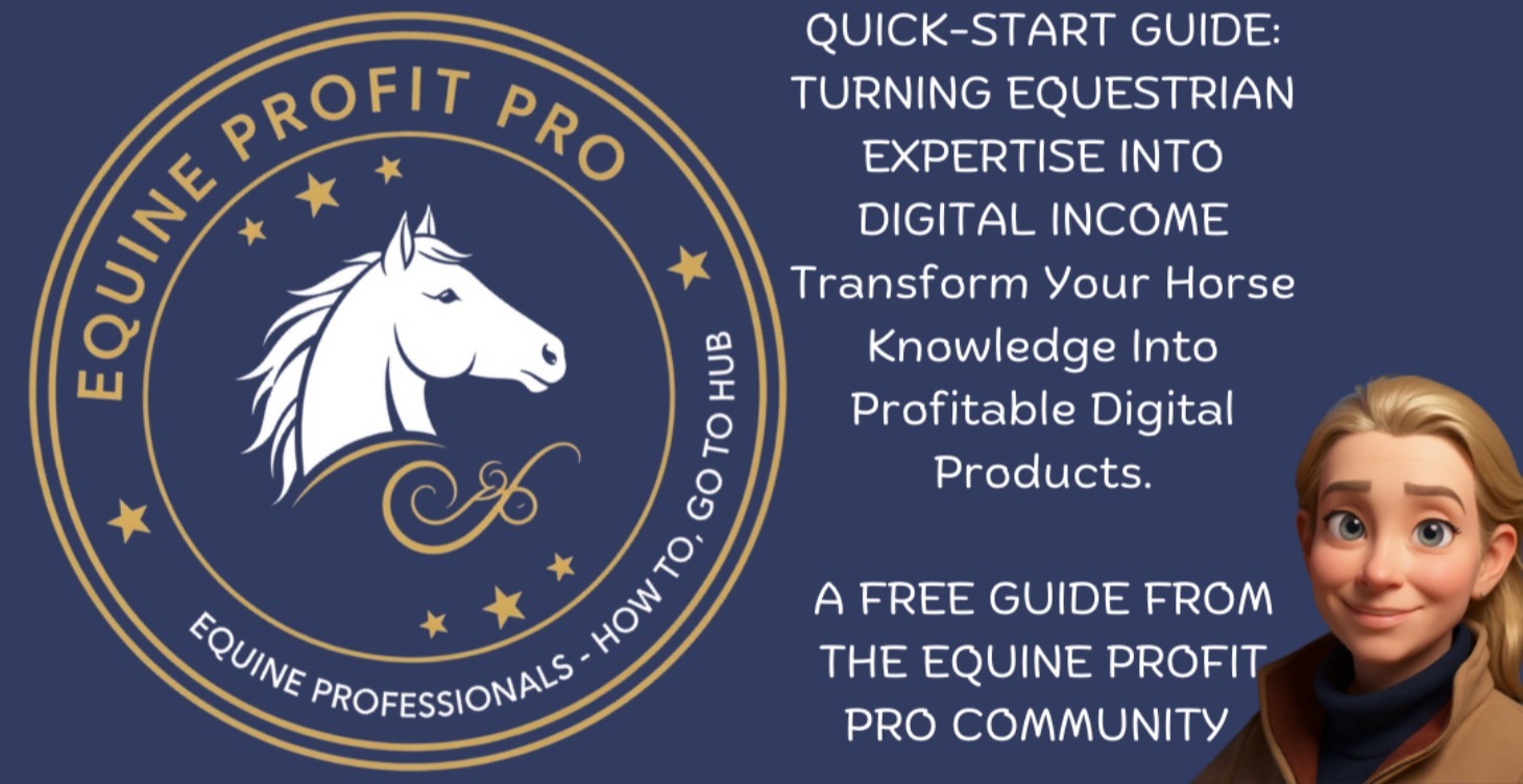 TURNING EQUESTRIAN EXPERTISE INTO DIGITAL INCOME