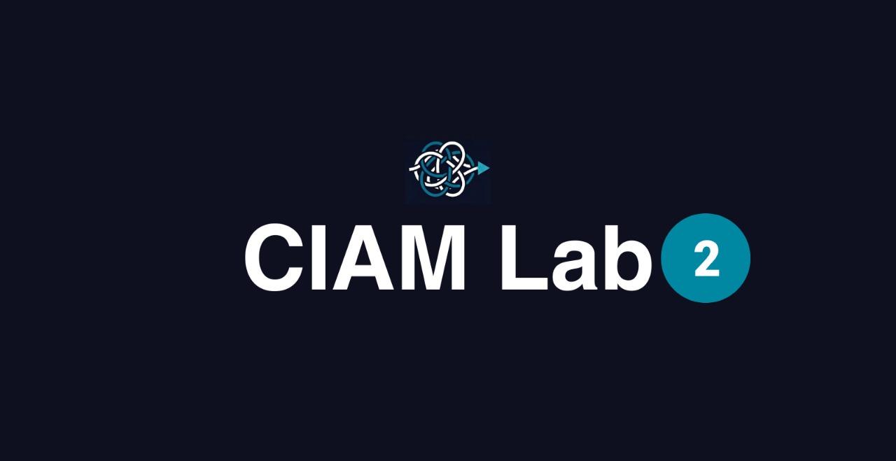 CIAM Hands-On Lab