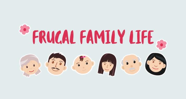 Frugal Family Life